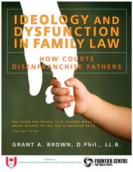 Ideology and Dysfunction in Family Law How Courts Disenfranchise Fathers