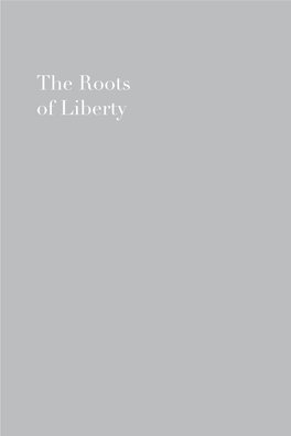 The Roots of Liberty