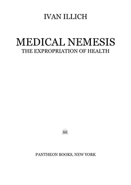 Medical Nemesis the Expropriation of Health