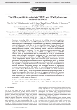 The GSI Capability to Assimilate TRMM and GPM Hydrometeor Retrievals in HWRF Ting-Chi Wu,A* Milija Zupanski,A Lewis D