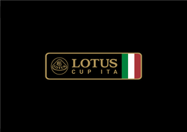 Lotus Cup Italia, PB Racing Dà Il Benvenuto a Tutti I Suoi Clienti