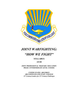 Joint Warfighting: “How We Fight” Syllabus Ay20