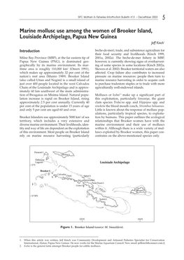 Marine Mollusc Use Among the Women of Brooker Island, Louisiade Archipelago, Papua New Guinea Jeff Kinch1