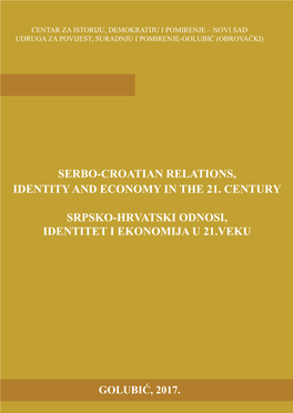 Srpsko-Hrvatski Odnosi, Identitet I Ekonomija U 21.Veku