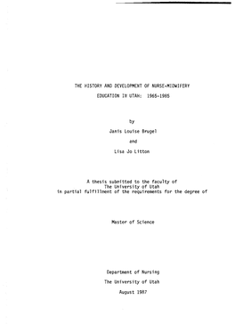 History and Development of Nurse-Midwifery Education in Utah, 1965-1985;