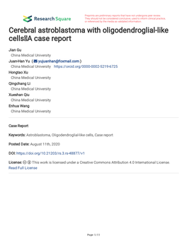 Cerebral Astroblastoma with Oligodendroglial-Like Cells a Case