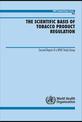 The Scientific Basis of Tobacco Product Regulation