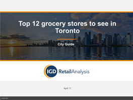 Top 12 Grocery Stores to See in Toronto