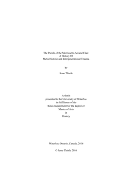 The Puzzle of the Morrissette-Arcand Clan: a History of Metis Historic and Intergenerational Trauma