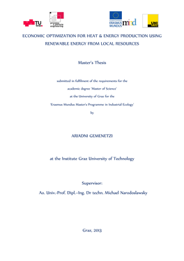 ECONOMIC OPTIMIZATION for HEAT & ENERGY PRODUCTION USING RENEWABLE ENERGY from LOCAL RESOURCES Master's Thesis ARIADNI