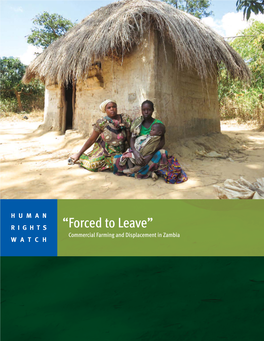 “Forced to Leave” Commercial Farming and Displacement in Zambia WATCH