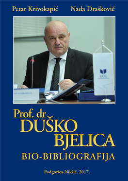 Prof Dr Dusko Bjelica Biobiblio