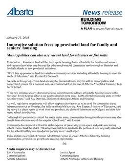 Innovative Solution Frees up Provincial Land for Family and Seniors' Housing Municipalities Can Also Use Vacant Land for Libraries Or Fire Halls