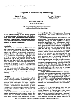 Diagnosis of Haemobilia by Duodenoscopy JAMES ROSE STUART HISHON M.A., M.B., M.R.C.P