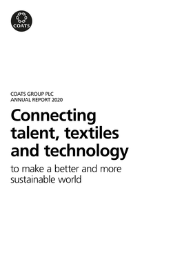 Connecting Talent, Textiles and Technology to Make a Better and More Sustainable World Strategic Report Corporate Governance Financial Statements Other Information