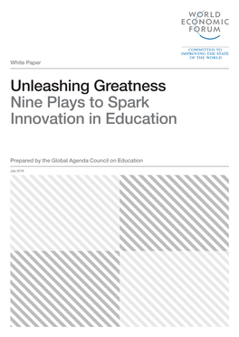 Unleashing Greatness Nine Plays to Spark Innovation in Education