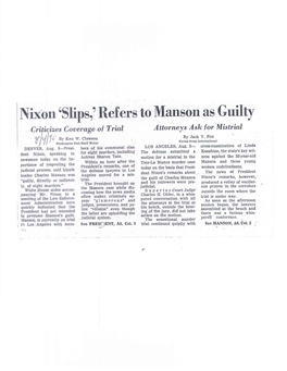 Nixon 'Slips,' Refers to Manson As Guilty Criticizes Coverage of Trial Attorneys Ask for Mistrial by Ken W