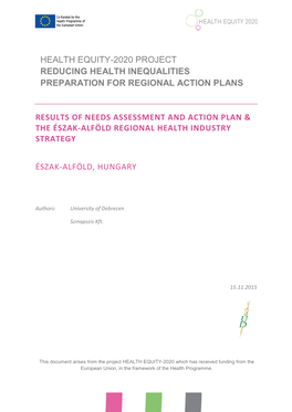 Results of Needs Assessment and Action Plan & the Észak-Alföld