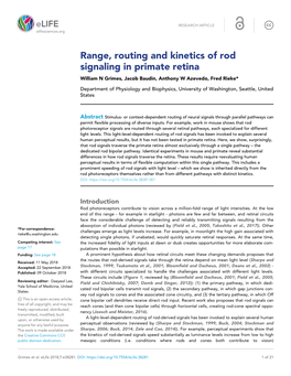 Range, Routing and Kinetics of Rod Signaling in Primate Retina William N Grimes, Jacob Baudin, Anthony W Azevedo, Fred Rieke*