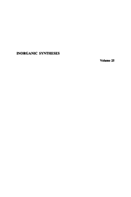 INORGANIC SYNTHESES Volume 25 Board of Directors