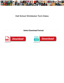 Hall School Wimbledon Term Dates