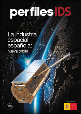 La Industria Espacial Española: Nueva Órbita