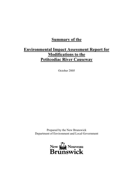 SUMMARY: Environmental Impact Assessment Report for Modifications to the Petitcodiac River Causeway