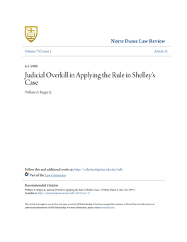 Judicial Overkill in Applying the Rule in Shelley's Case William A