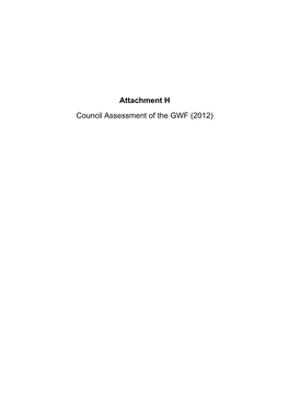 Attachment H Council Assessment of the GWF (2012) Date: May 2012