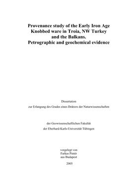 Provenance Study of the Early Iron Age Knobbed Ware in Troia, NW Turkey and the Balkans