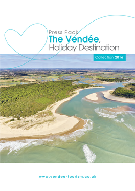 The Vendée, Holiday Destination