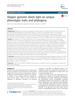 Skipper Genome Sheds Light on Unique Phenotypic Traits and Phylogeny Qian Cong2, Dominika Borek2, Zbyszek Otwinowski2 and Nick V