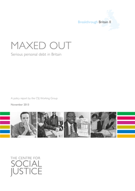 Maxed Out: Serious Personal Debt in Britain MAXED out Serious Personal Debt in Britain
