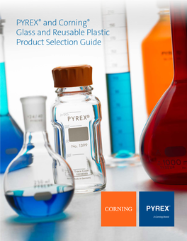 PYREX® and Corning® Glass and Reusable Plastic Product Selection Guide
