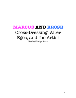 'Marcus and Rrose: Cross-Dressing, Alter-Egos, and The