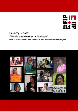 Pakistan” Part of the IFJ Media and Gender in Asia-Pacific Research Project