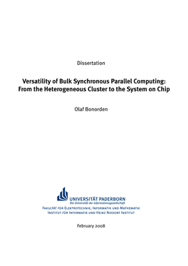 Versatility of Bulk Synchronous Parallel Computing: from the Heterogeneous Cluster to the System on Chip