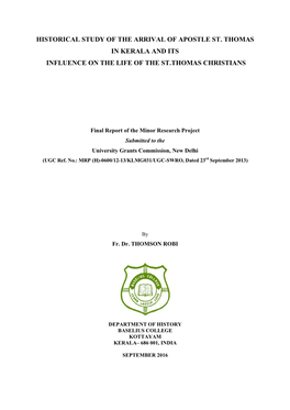 Historical Study of the Arrival of Apostle St. Thomas in Kerala and Its Influence on the Life of the St.Thomas Christians