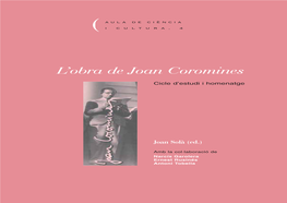 L'obra De Joan Coromines. Cicle D'estudi I Homenatge
