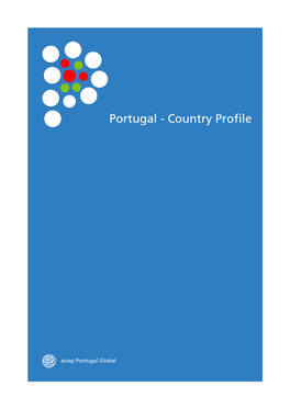 Portugal - Country Profile Aicep Portugal Global Portugal - Country Profile (May 2009)