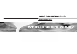 What Is Gold's Value?