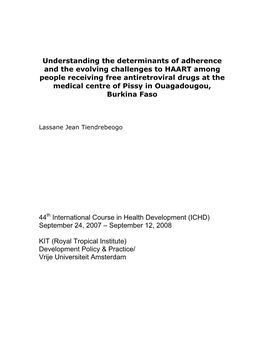 Understanding the Determinants of Adherence and the Evolving