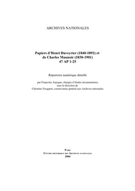 ARCHIVES NATIONALES Papiers D'henri Duveyrier (1840-1892) Et De Charles Maunoir (1830-1901) 47 AP 1-25
