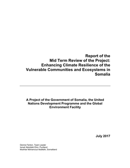 Report of the Mid Term Review of the Project: Enhancing Climate Resilience of the Vulnerable Communities and Ecosystems in Somalia