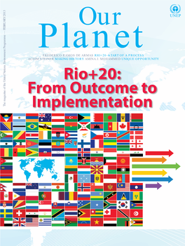 Rio+20 —Start of a Process Achim Steiner Making History Amina J