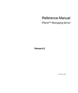 Iplanet Messaging Server 5.2 Reference Manual • February 2002 APOP Authenticated Post Office Protocol