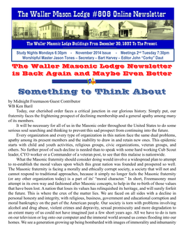 Something to Think About by Midnight Freemason Guest Contributor WB Ken Baril Today, Our Cherished Order Faces a Critical Junction in Our Glorious History