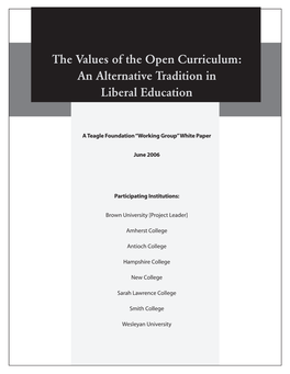 The Values of the Open Curriculum: an Alternative Tradition in Liberal Education