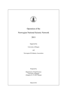 Operation of the Norwegian National Seismic Network 2011