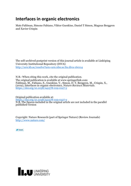 Interfaces in Organic Electronics Mats Fahlman, Simone Fabiano, Viktor Gueskine, Daniel T Simon, Magnus Berggren and Xavier Crispin